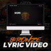 Bronze Lyric Video